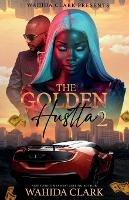 The Golden Hustla 2 - Wahida Clark - cover
