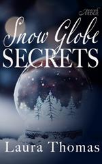 Snow Globe Secrets