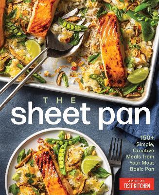 The Sheet Pan: 150+ Creative Meals from Your Most Basic Pan - America's Test Kitchen - cover