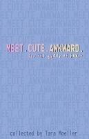 Meet. Cute. Awkward.: For the Queer at Heart - Zahra Jons,Morven Moeller,Richard Leise - cover