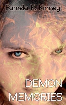 Demon Memories - Pamela K Kinney - cover