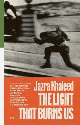 The Light That Burns Us (2nd Edition) - Jazra Khaleed - cover