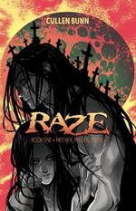 Raze: Mother, Maiden, Crone