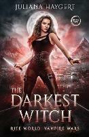 The Darkest Witch - Juliana Haygert - cover