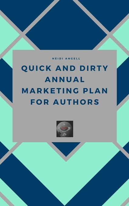 Quick and Dirty Annual Marketing Plan for Authors