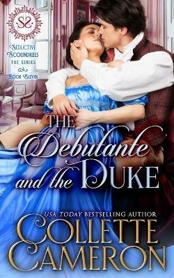 The Debutante and the Duke - Collette Cameron - cover