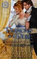 A Diamond for a Duke - Collette Cameron - cover