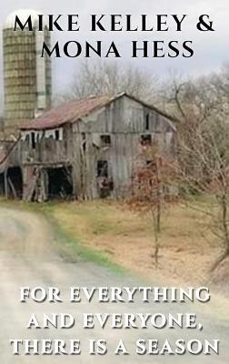 For Everything and Everyone, There is a Season - Mike Kelley - cover
