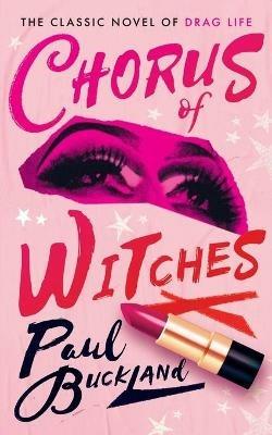 Chorus of Witches (Valancourt 20th Century Classics) - Paul Buckland - cover