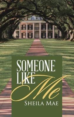 Someone Like Me - Sheila Mae - cover