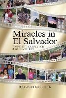 Miracles In El Salvador: A Minister's Journey for Justice and Hope - Robert C Cook - cover