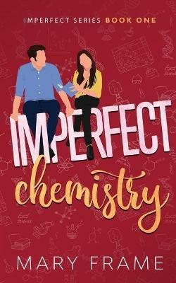 Imperfect Chemistry - Mary Frame - cover