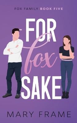 For Fox Sake - Mary Frame - cover