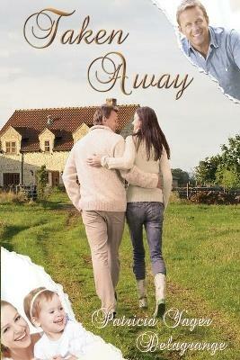 Taken Away - Patricia Yager Delagrange - cover