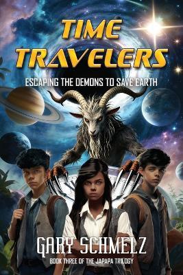 Time Travelers - Gary Schmelz - cover