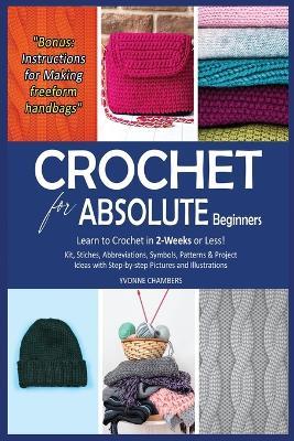 Crochet for Absolute Beginners - Yvonne Chambers - cover