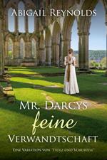 Mr. Darcys feine Verwandtschaft: Eine Variation von 