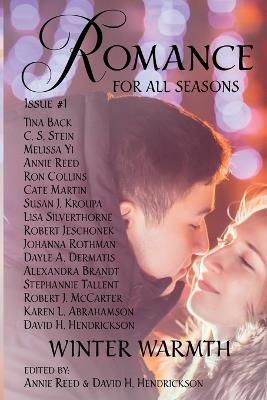 Romance for All Seasons: Winter Warmth - David H Hendrickson,Ron Collins,Susan J Kroupa - cover