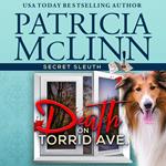 Death on Torrid Ave. (Secret Sleuth, Book 2)