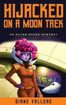 Hijacked on a Moon Trek: Saturn Night Fever - Diane Vallere - cover