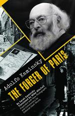 Adolfo Kaminsky The Forger of Paris