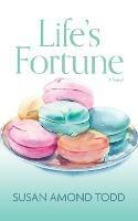 Life's Fortune - Susan Amond Todd - cover