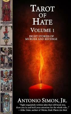 Tarot of Hate, Volume 1: Eight Stories of Murder and Revenge - Antonio Simon - cover