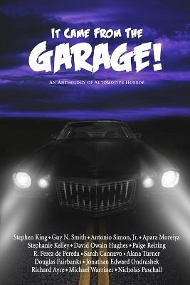It Came from the Garage! - Stephen King,Guy N Smith,Antonio Simon - cover