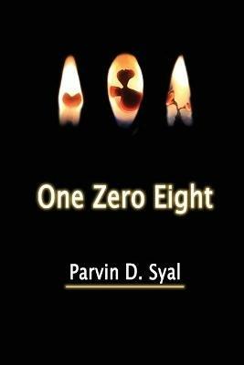 One Zero Eight - Parvin D Syal - cover