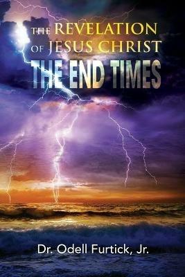 The Revelation of Jesus Christ - Odell Furtick - cover