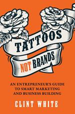 Tattoos, Not Brands