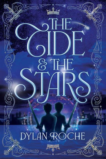The Tide and The Stars - Dylan Roche - ebook