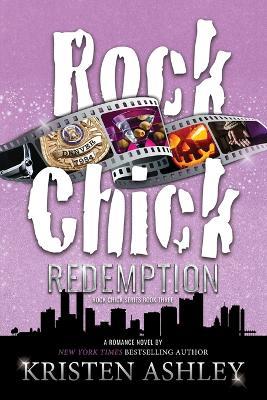 Rock Chick Redemption - Kristen Ashley - cover