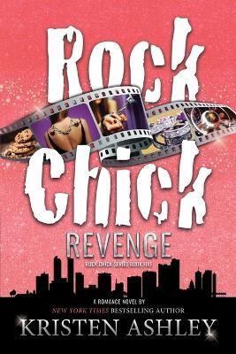 Rock Chick Revenge - Kristen Ashley - cover