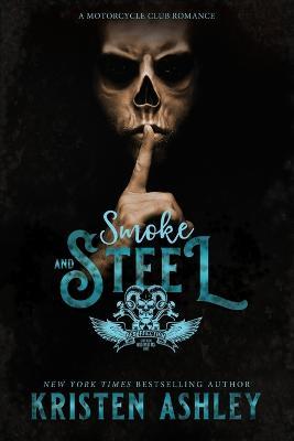 Smoke and Steel - Kristen Ashley - cover