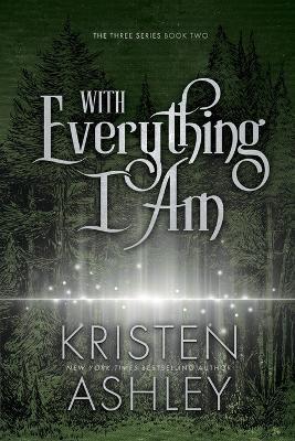 With Everything I Am - Kristen Ashley - cover