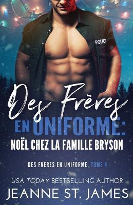Des Freres en Uniforme - Noel Chez la Famille Bryson - Jeanne St James - cover