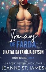 Irmaos de Farda - O Natal da familia Bryson
