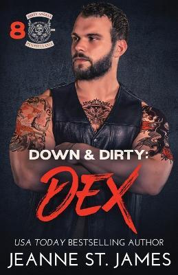 Down & Dirty - Dex - Jeanne St James - cover
