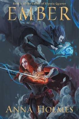 Ember - Anna Holmes - cover