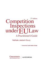 Competition Inspections under EU Law: A Practitioner's Guide