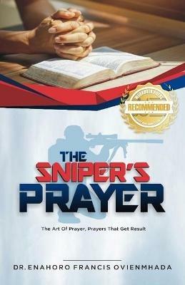 The Sniper's Prayer - Enahoro Francis Ovienmhada - cover