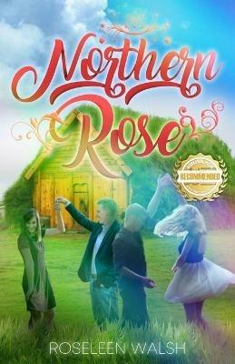 Northern Rose - Roseleen Walsh - cover