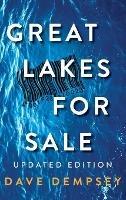 Libro in inglese Great Lakes for Sale: Updated Edition  - Dave Dempsey