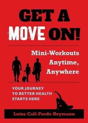 Get A Move On! - Luisa Coll-Pardo Heymann - cover