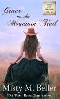 Grace on the Mountain Trail - Misty M Beller - cover