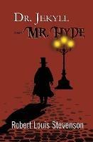Dr. Jekyll and Mr. Hyde - the Original 1886 Classic (Reader's Library Classics)