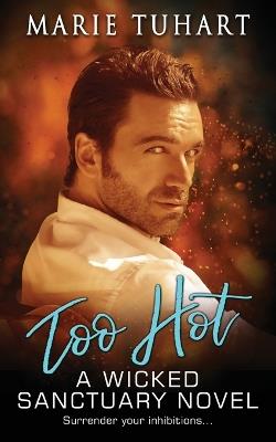 Too Hot - Marie Tuhart - cover