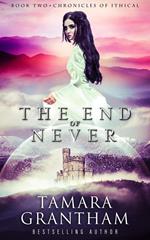 The End of Never