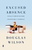 Excused Absence: Should Christian Kids Leave Public Schools?